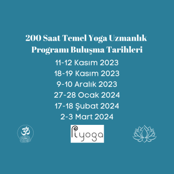 200 Saat Temel Yoga Uzmanlık Programı Buluşma Tarihleri